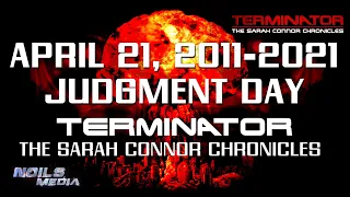 Судный день в сериале Terminator The Sarah Connor Chronicles 21 апреля 2011 года