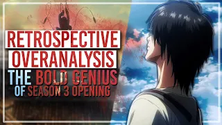 How Season 3's Opening STUNNED Us All - Overanalyzing Attack on Titan & Retrospective