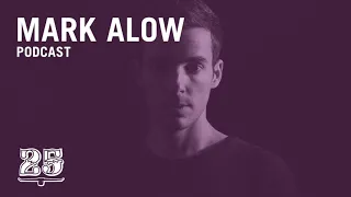 Bar 25 Music Podcast #033 - Mark Alow