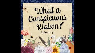 What a Barb! Episode 44 - What a Conspicuous Ribbon! [Season 3 Part 1 Timeline Speculation]
