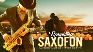 Música Romántica Instrumental Con Saxofón - 4 Horas La Mejor Música de Saxofón De Todos Los Tiempos