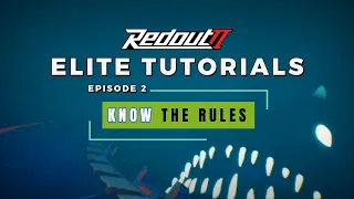 Redout 2 Elite Tutorials: Episode 2- Know The Rules!