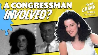 Who Killed Chandra Levy || True Crime Recaps Podcast