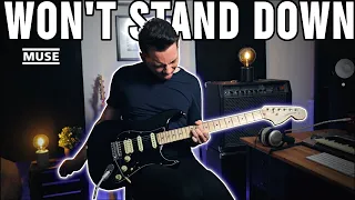 WON'T STAND DOWN - Muse - Guitar Cover