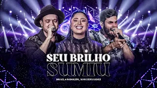 Israel & Rodolffo, @MariFernandez - Seu Brilho Sumiu