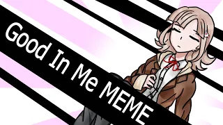 Good In Me || Danganronpa Animation || SPOILERS WARNING