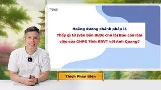 Thấy gì từ văn bản được cho là Báo cáo làm việc của GHPG Tỉnh BRVT với Anh Quang