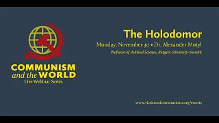 Communism and the World — The Holodomor