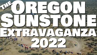 THE #2022 #OREGON #SUNSTONE EXTRAVAGANZA!