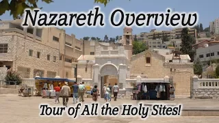 Nazareth Overview Tour: Church of the Annunciation, Mary's Home, St. Joseph Church, Jesus Hometown