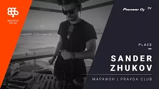 Sander Zhukov live Марафон | PRAVDA Megapolisfm @ Pioneer DJ TV | Moscow