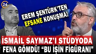 Erem Şentürk, İsmail Saymaz’ı Resmen Gömdü! “Yakında Bekliyorum” Diyerek Kurulan Tezgâhı Anlattı!