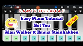 Not you | Alan walker & emma steinbakken | Easy piano tutorial