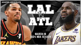 Los Angeles Lakers vs Atlanta Hawks Full Game Highlights | Mar 18 | 2024 NBA Season