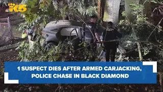 1 suspect dies after armed carjacking, police chase in Black Diamond