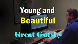 Lana Del Rey - Young And Beautiful (The Great Gatsby Soundtrack) - Piano Cover
