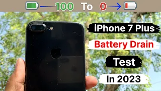 iPhone 7 Plus Battery Drain Test in 2023🔥 | 100% to 0% 🤔