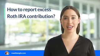 How to report excess Roth IRA contribution?