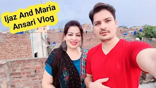 My First Vlog || Ijaz Ansari And Maria Ansari || Need Your Help || Please Guide Us ||