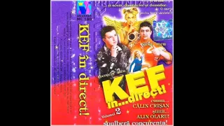 Kef in Direct 2 (2002) (Album) Calin Crisan & Alin Olaru