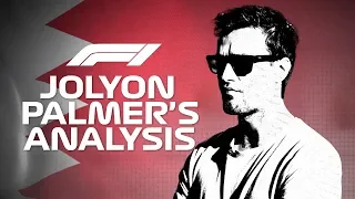 Jolyon Palmer Analyses the 2019 Bahrain Grand Prix