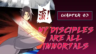 My Disciples are all immortals | Chapter 83 | English | Qualify