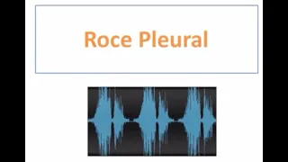 Roce pleural auscultación