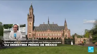 Informe desde Quito: CIJ rechaza medidas cautelares por asalto a la embajada de México • FRANCE 24