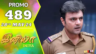 INIYA Serial | Episode 489 Promo | இனியா | Alya Manasa | Saregama TV Shows Tamil