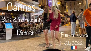 Cannes France 🇫🇷 bars & restaurants District, July 2022