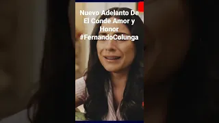 Nuevo adelanto de "El Conde Amor y Honor" Protagonizada por Fernando Colunga y Ana Brenda Contreras