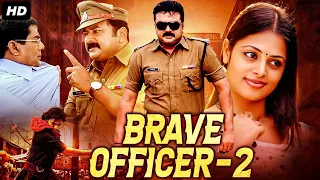 BRAVE OFFICER 2 - Full Hindi Dubbed Action Romantic Movie | South Indian Movies Dubbed In Hindi Full