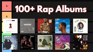 100+ Rap Albums Tier List