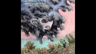 Da Captain Trips - Adventures in the Upside Down (Full Album)