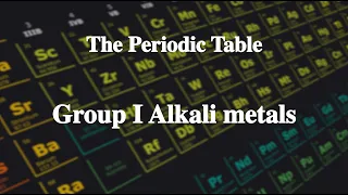 6_3 Group I Alkali metals丨The Periodic Table