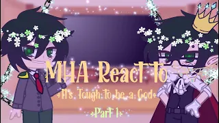 MHA react to "It's Tough to be a God" || Mha || Rheaplays8 || Read Description || Part 1