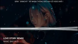 ✈ LOVE STORY REMIX ( GIN REMIX ) || VIOLET LIGHT || NHẠC NỀN TIK TOK HOT 2022