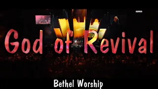 God of Revival - Brian & Jenn Johnson | CAP 2019 | Bethel Worship