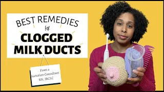 Clogged Milk Duct | How To Clear Clogged Milk Ducts | Clogged Milk Duct Treatment | Unclog Milk Duct