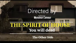 THE SPIRIT OF HOUSE (Other Side) Film d'horreur Complet en Francais 2024