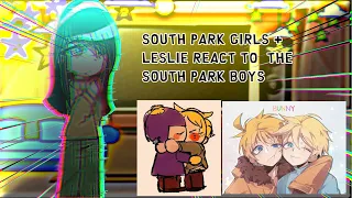 এ South Park Girls + Leslie এ ঞ React To The ঞ ଓ South Park Boys ଓ ᜊ Gacha Clup ᜊ - ImGood  ♡ ??