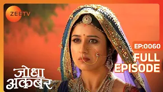 Akbar कर रहा है hindus को hindus से लड़वाने की साज़िश | Jodha Akbar | Ep. 60 | Zee TV