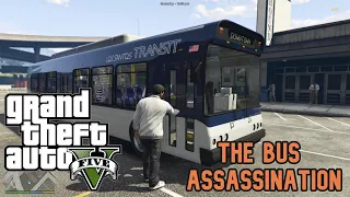 GTA 5 - The Bus Assassination MISSION  [PURE Gold Medal Walkthrough]
