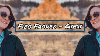 (KAWSER) DJ Fizo Faouez Gypsy (Original Remix (Dutch)