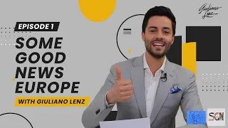 Toilet paper & Bella Ciao - Some Good News Europe with Giuliano Lenz || Ep.1