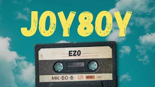 Joy8oy - Ezo