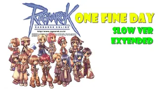 One Fine Day Slow Version Extended - Ragnarok Online OST / BGM