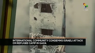 FTS 12:30 27-05: International Community condemns Israeli attack on refugee camp in Gaza