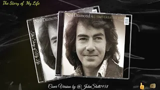 The Story Of My Life:  NEIL DIAMOND