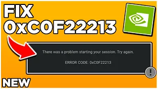 How to FIX Error CODE 0xC0F22213 on GeForce NOW